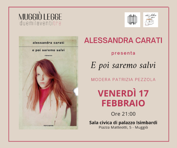 Muggiò Legge - Alessandra Carati presenta a Muggiò il romanzo “E poi saremo salvi”