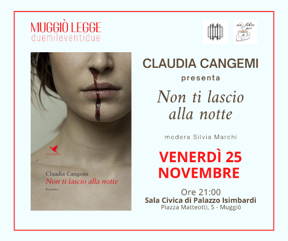 Muggiò Legge - Claudia Cangemi presenta a Muggiò il suo libro "Non ti lascio alla notte"