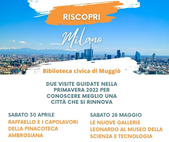 Riscopri Milano - Due visite guidate nella primavera 2022