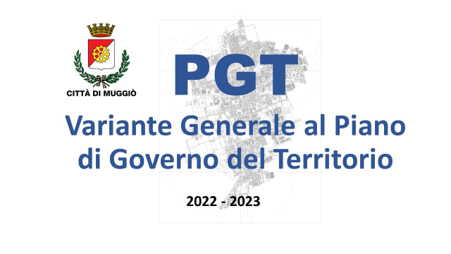 Avvio Procedimento variante generale del Piano di Governo del Territorio  (PGT)